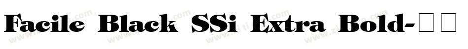 Facile Black SSi Extra Bold字体转换